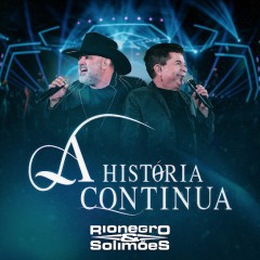 RIONEGRO & SOLIMÕES, HENRIQUE & JULIANO