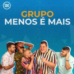 GRUPO MENOS É MAIS