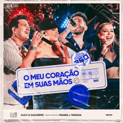 HUGO & GUILHERME, MAIARA & MARAISA