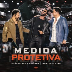 JOÃO BOSCO & VINÍCIUS, GUSTTAVO LIMA