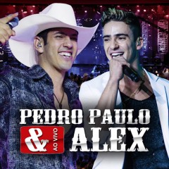 PEDRO PAULO & ALEX